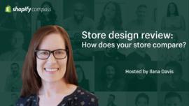 Thumbnail preview about Store design review: How does your store compare?