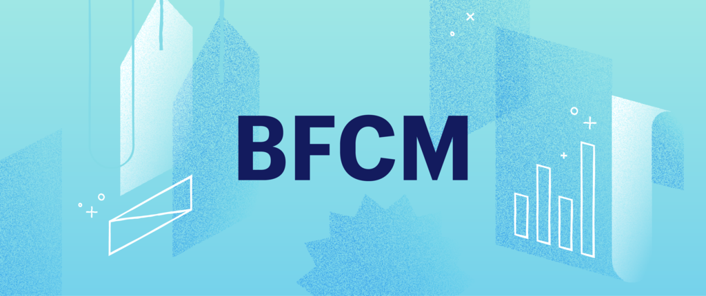 Are you ready for BFCM 2018?